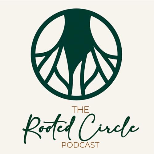 THE ROOTED CIRCLE PODCAST Podcast Por mimi🌸 arte de portada