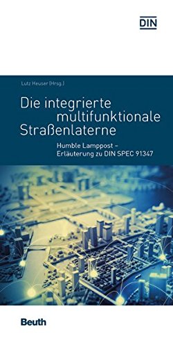 Price comparison product image Die integrierte multifunktionale Straßenlaterne: Humble Lamppost Erläuterung zu DIN SPEC 91347