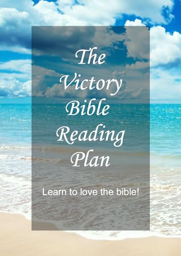 Victory Bible Reading Plan: Learn to love the bible! (English Edition) - Singler, Elizabeth