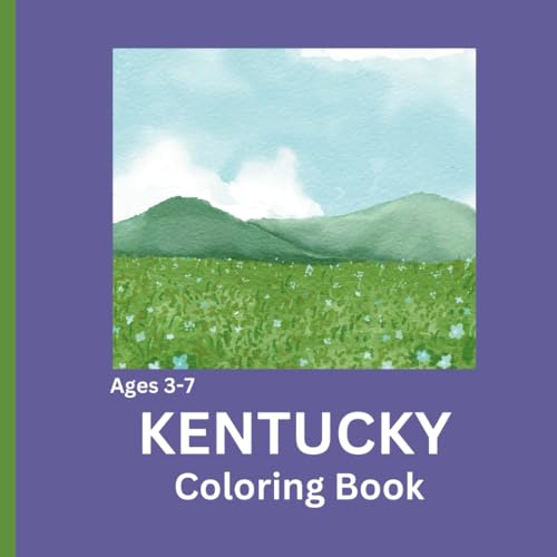 Kentucky Coloring Book for Kids Ages 3-7: Educational: Road Trips, Family Vacations, and Travel: Explore the United States