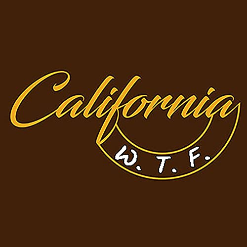 The WTF California Podcast Podcast Por wtfcalifornia arte de portada