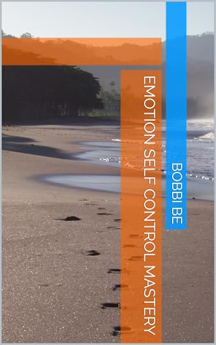 Emotional Self Control Mastery