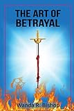 The Art of Betrayal