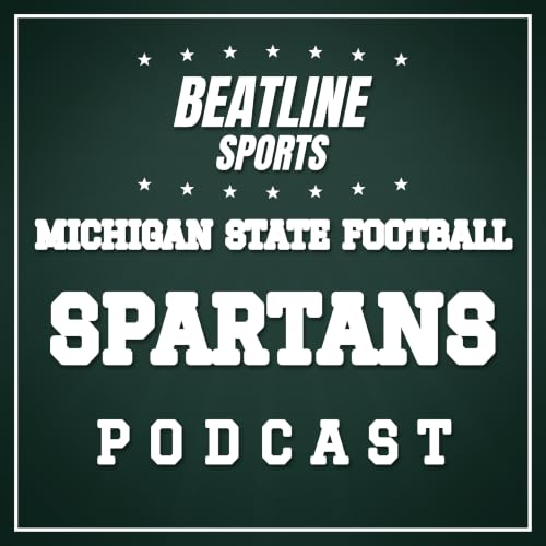 『Beatline Michigan State Football - Daily Podcast On The Michigan State Spartans』のカバーアート