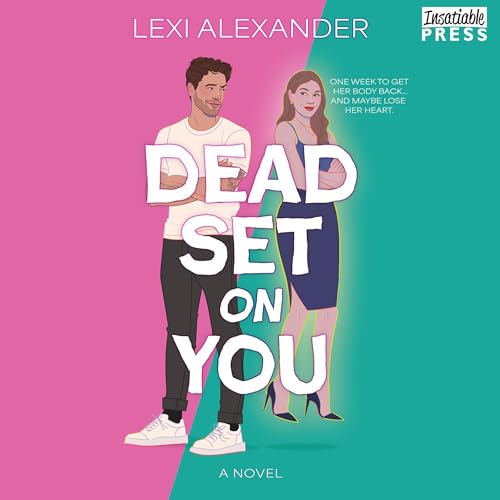Dead Set on You Audiolibro Por Lexi Alexander arte de portada