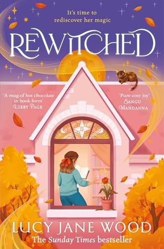 Rewitched: The instant Sunday Times bestseller, a spellbinding cosy fantasy about the magic of love in all its forms (English Edition)