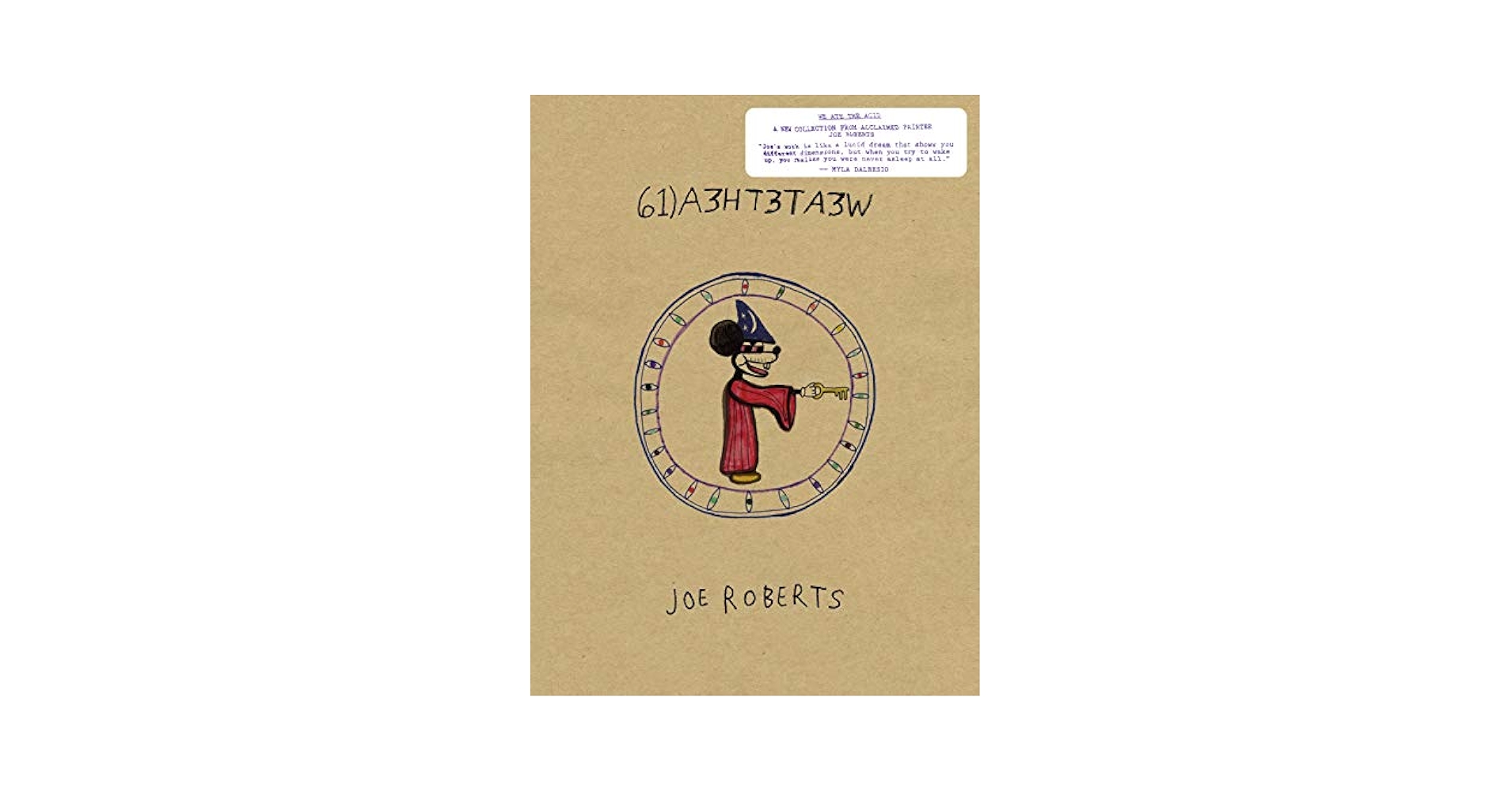 Amazon.com: We Ate the Acid: 9781944860196: Roberts, Joe
