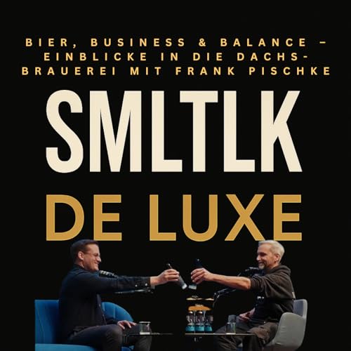 Bier, Business & Balance &ndash; Einblicke in die Dachs-Brauerei mit Frank Pischke