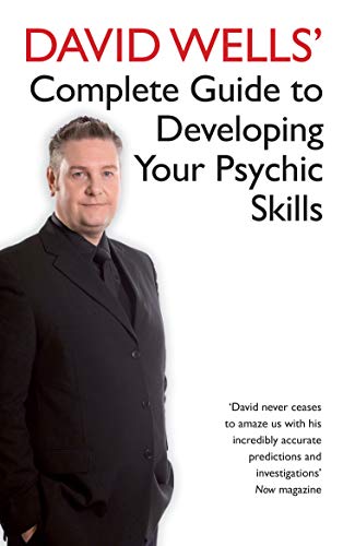 David Wells' Complete Guide To Developing Your Psychic Skills (English Edition)
