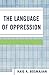 The Language of Oppression (New Edition (2nd & Subsequent))