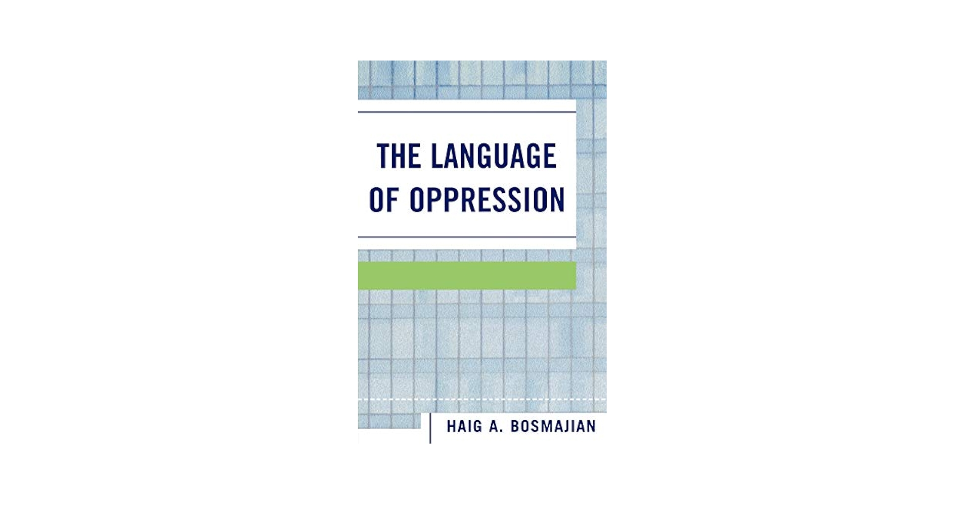 The Language of Oppression (New Edition (2nd & Subsequent