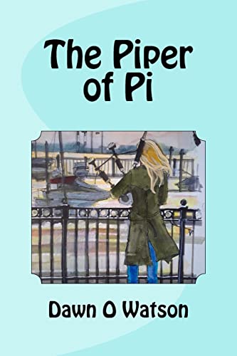 The Piper of Pi (Slices of Pi)