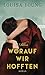 Cover zum Buch Alles, worauf wir hofften