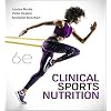 Clinical Sports Nutrition 6th Edition 6th Edition