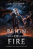  Reign of Fire: A Dragon Soul Press Anthology (English Edition)