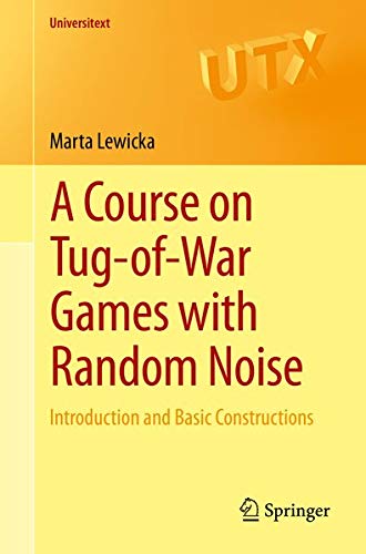 Buy A Course on Tug-of-War Games with Random Noise — BookShops.in
