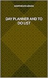 Day Planner and To Do List (English Edition)