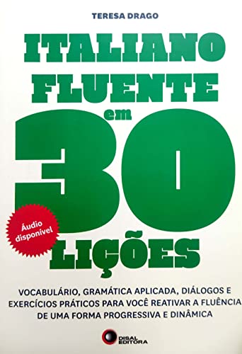 Italiano Fluente em 30 Lições - Volume 1