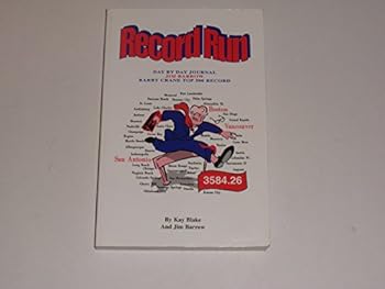 Paperback Record run 3584.26: Tournament by tournament, day by day journal--Jim Barrow, record breaker 1999 Ba Book