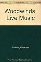Woodwinds (Live Music) 1568471157 Book Cover