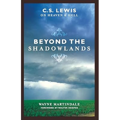 Beyond the Shadowlands