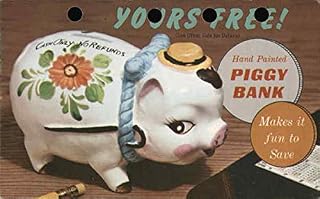 Hand Painted Piggy Bank, Eureka Federal Savings and Loan Assocation CA Original Vintage Postcard