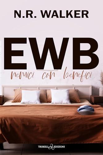 EWB: Nemici con benefici