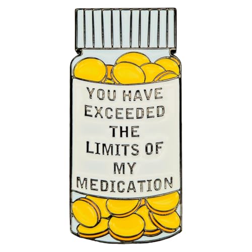 Image of Enamel Pin,You HAVE EXCEEDED THE LIMITS OF MY MEDICATION Lapel Pin,Humorous Yellow Bottle Pill Badge Sarcastic Office Humor Brooch Stress Release Jewelry Gift for Teens Friends DIY Decor
