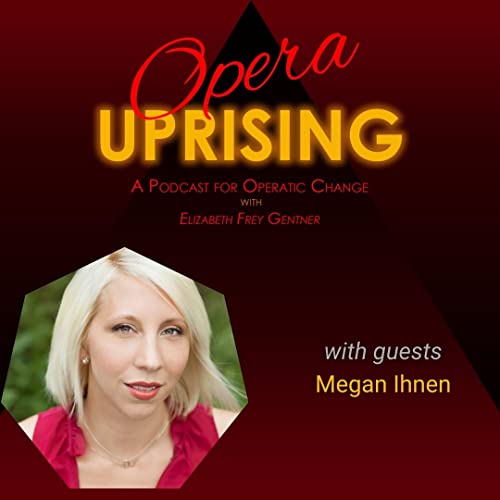 Community and Opera with Megan Ihnen
