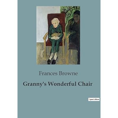 Granny's Wonderful Chair