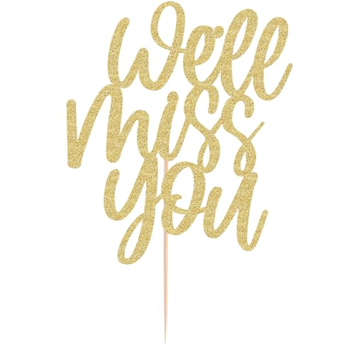 AHAORAY We Will Miss You Cake Topper - Gold Glitter Farewell Party Cake Decoration Supplies for Job Change, Retirement or Graduation Party - Friends and Relatives Going Away Cake Decor