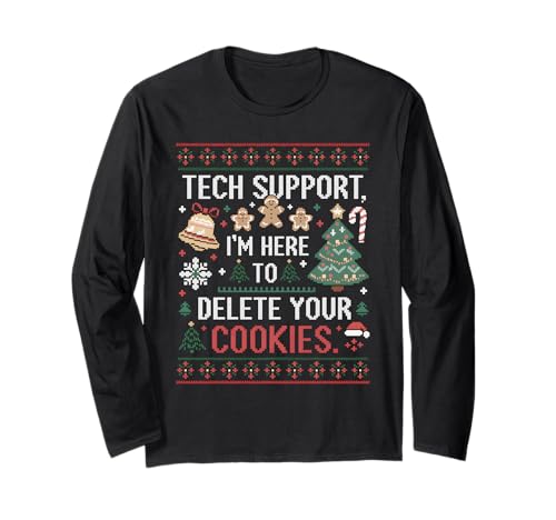 Christmas Tech Support Here To Delete Cookies Xmas Men Women Manche Longue