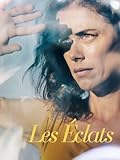  Les éclats