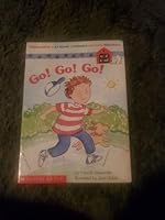 Go! Go! Go! (Scholastic At-Home Phonics Reading Program, Book 1) 0590683608 Book Cover