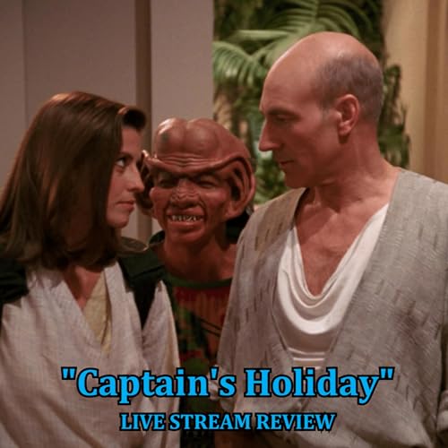 Star Trek: The Next Generation S3 E19 "Captain's Holiday" Review
