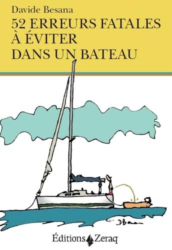 52 erreurs fatales à éviter en bateau