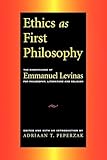 Ethics as First Philosophy