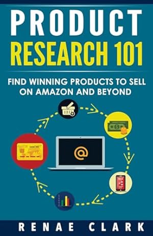 Book cover Product Research 101: Find Winning Products to Sell on Amazon and Beyond