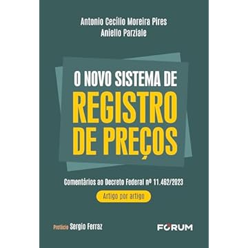 Capa do livro O novo sistema de registro de preços: comentários ao Decreto Fed. no 11.462/2023 – Artigo por artigo