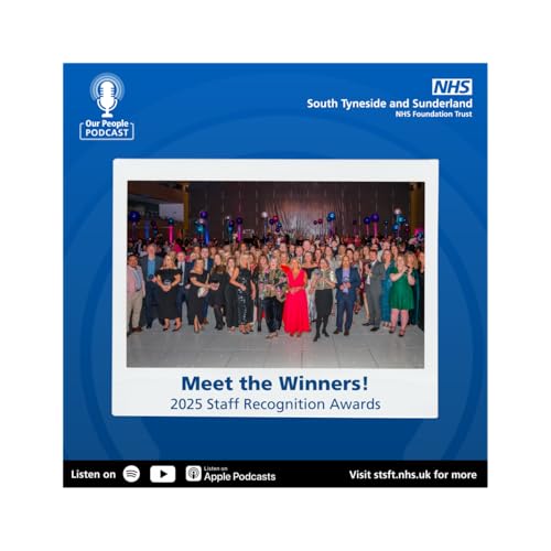 Meet the Winners of Our 2025 Staff Recognition Awards | Our People Podcast