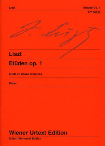 Liszt: 12 Etudes, Op. 1      Sheet music – January 1, 2007