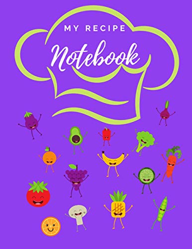 Cooking Notebook for the Family: Blank Cookbook Journal for recipes to write in your favorite recipes and meals, Recipe Notebook for men, women, teens, kids - 8.5x11 inches, 120 pages