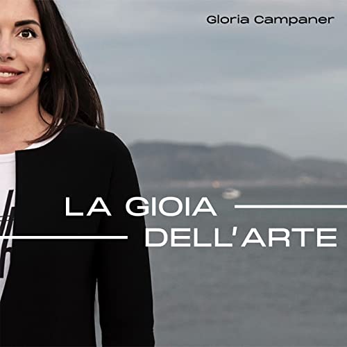 La Gioia dell'Arte Podcast Por Radio MCA arte de portada