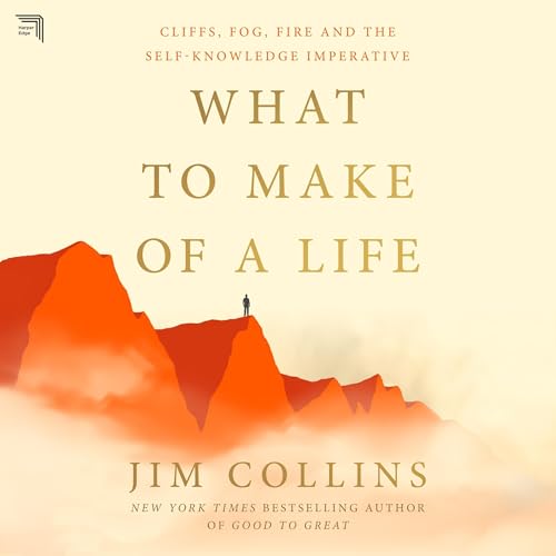 What to Make of a Life Audiolibro Por Jim Collins arte de portada