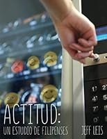 Actitud: Un Estudio De Filipenses 1983546704 Book Cover