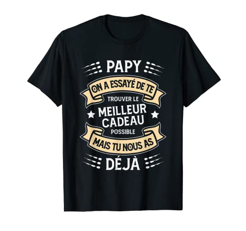 Homme Homme Humour Papy Grand Père Drôle Papi Noël Fête des Pères T-Shirt