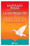  La estrategia del ave Fenix (Fuera de colección)