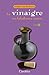 Produktbild Le vinaigre, ses fabuleuses vertus