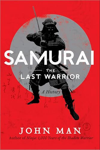 Samurai: The Last Warrior: A History (P.S.)