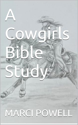 A Cowgirls Bible Study